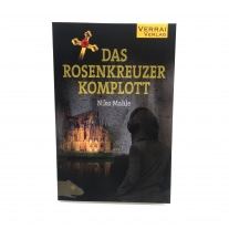 Das Rosenkreuzer Komplott von Niko Mahle